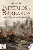 Imperios y bárbaros