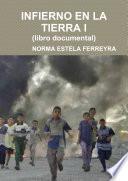 INFIERNO EN LA TIERRA