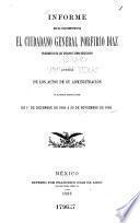 Informe del ciudadano general Porfirio Diaz