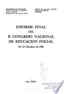 Informe final del II Congreso Nacional de Educación Inicial, 19-23 octubre de 1981