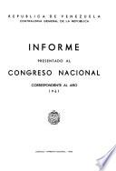 Informe presentado al Congreso Nacional en sus sesiones ordinarias de ...