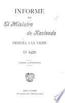 Informe que el Ministro de Hacienda presenta a la nación