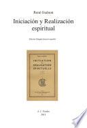 Iniciación y Realización Espiritual