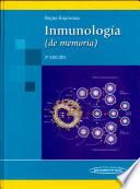 Inmunología (de memoria).