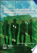 Innovación en gestión de eventos organizacionales