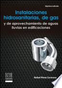 Instalaciones hidrosanitarias, de gas y de aprovechamiento de aguas lluvias en edificaciones