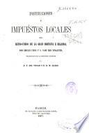 Instituciones é impuestos locales del Reino-Unido de la Gran Bretaña e Irlanda