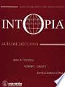 Intopia- Guía del Ejecutivo