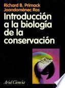 Introducción a la biología de la conservación