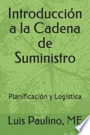 Introducción a la Cadena de Suministro