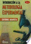Introduccion a La Metodologia Experimental/ Introduction to Experimental Methodology