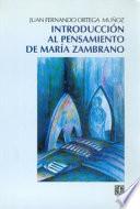 Introducción al pensamiento de María Zambrano