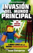 Invasin del mundo principal / Invasion of the Overworld