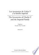 Inventories of Charles v and the imperial Family