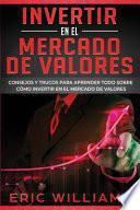Invertir En El Mercado de Valores