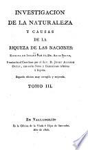 Investigación de la naturaleza y causas de la riqueza de las naciones ...