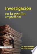 Investigación en la gestión empresarial