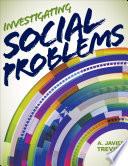 Investigating Social Problems