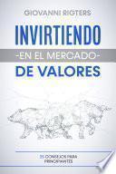 Invirtiendo en el Mercado de Valores
