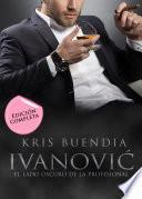 Ivanovic - Edición completa