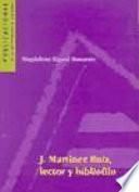 J. Martínez Ruiz, lector y bibliófilo