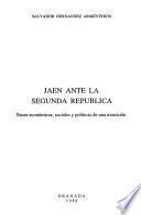 Jaen ante la seguda republica : bases economicas, sociales y politicas