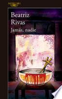Jamás, nadie