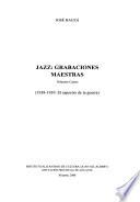 Jazz, grabaciones maestras: 1938-1939: el espectro de la guerra