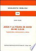 Jesús y la figura de David en Mc 2,23-26