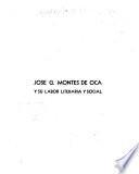 José G. Montes de Oca y su labor literaria y social