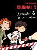 Journal X – Asesinato de un motero