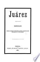 Juárez: manifestación hecha en su honor el 18 de julio de 1887, con motivo de 15o. aniversario de su fallecimiento