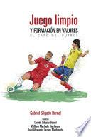 Juego limpio y formación en valores
