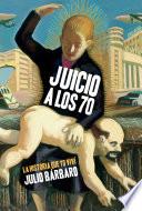 Juicio a los 70