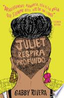 Libro Juliet respira profundo