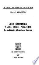 Julio Garmendia y José Rafael Pocaterra
