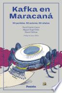 Kafka en Maracaná