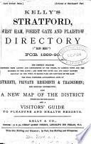 Kelly's Stratford, West Ham, Forest Gate and Plaistow directory. 2nd-19th annual issue