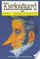 Kierkegaard para principiantes / Kierkegaard for Beginners