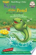 King of the Pond / El Rey del Estanque