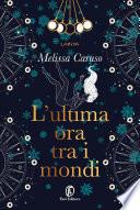 L'ultima ora tra i mondi