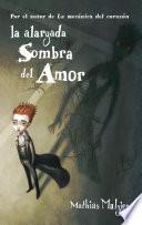 La alargada sombra del amor