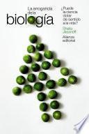 La arrogancia de la biología