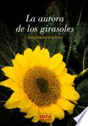 La aurora de los girasoles