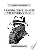 La banda de los lunares y el problema final