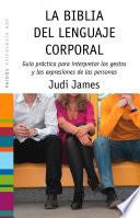 La biblia del lenguaje corporal