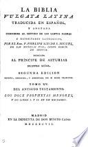 La Biblia vulgata latina, tr. y anotada por P. Scio de San Miguel