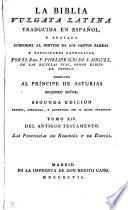 La Biblia vulgata latina, tr. y anotada por P. Scio de San Miguel
