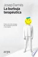La burbuja terapéutica