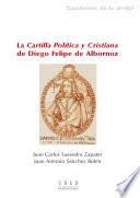 LA CARTILLA POLÍTICA Y CRISTIANA DE DIEGO FELIPE DE ALBORNOZ